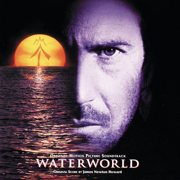 Waterworld - James Newton Howard